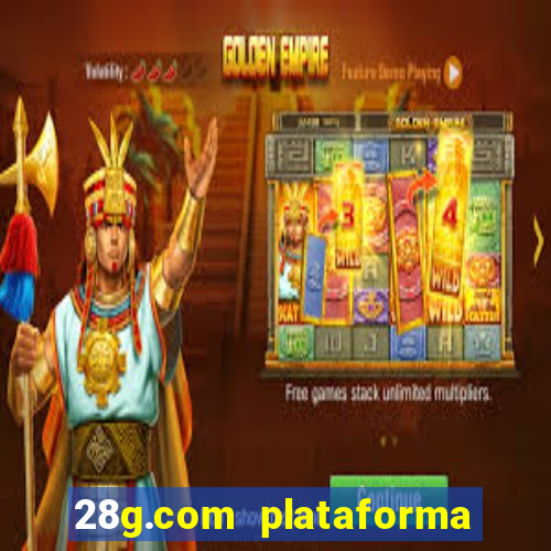 28g.com plataforma de jogos